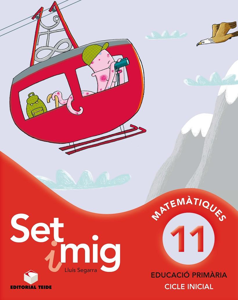 SET I MIG 11, MATEMATIQUES, EDUCACIO PRIMARIA, CICLE INICIAL | 9788430778270