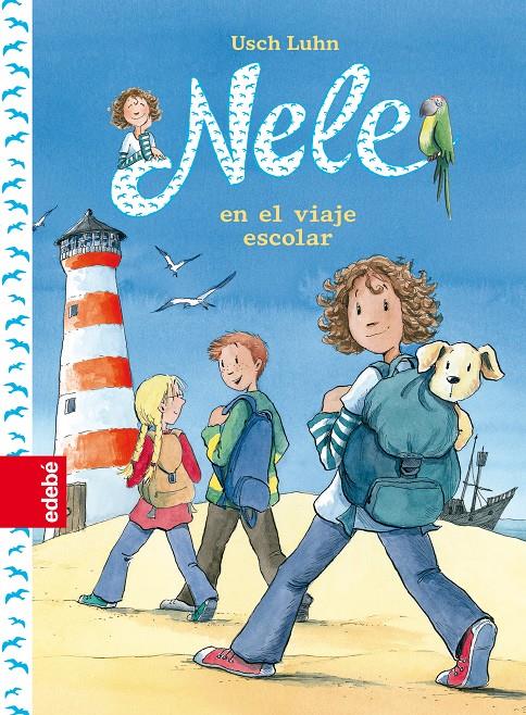 NELE EN EL VIAJE ESCOLAR | 9788468324876 | LUHN, USCH/NACIONALIDAD: ALEMANA | Llibreria Online de Tremp