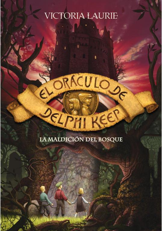 MALDICION DEL BOSQUE DEL DIFUNTO, LA. ORACULO DELPHI KEEP | 9788484416920 | LAURIE, VICTORIA | Llibreria Online de Tremp