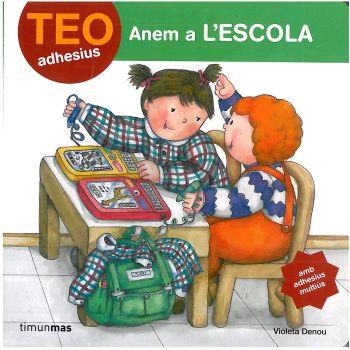 TEO ANEM A L'ESCOLA-ADH- | 9788408084792 | DENOU, VIOETA