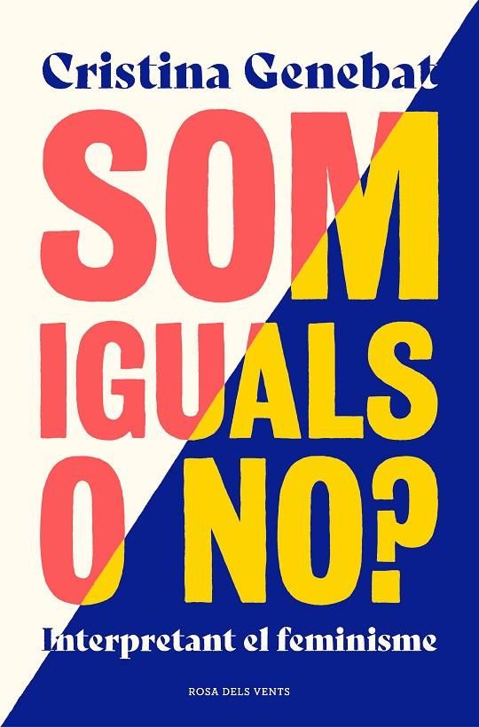 SOM IGUALS O NO? | 9788417909093 | GENEBAT, CRISTINA | Llibreria Online de Tremp