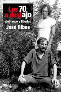 LOS 70 A DESTAJO | 9788479011062 | RIBAS SANPONS, JOSE (1951- )