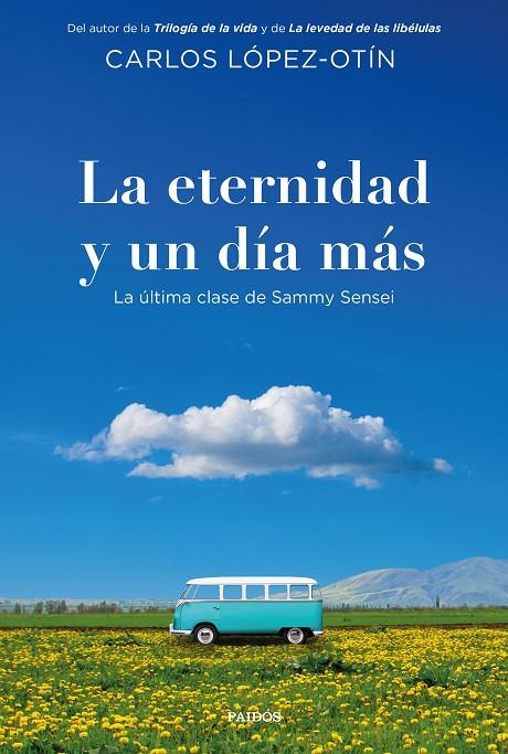 LA ETERNIDAD Y UN DÍA MÁS | 9788449346033 | LÓPEZ-OTÍN, CARLOS | Llibreria Online de Tremp