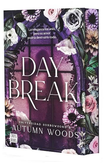 UNIVERSIDAD SORROWSONG 2. DAYBREAK | 9788408324485 | AUTUMN WOODS | Llibreria Online de Tremp