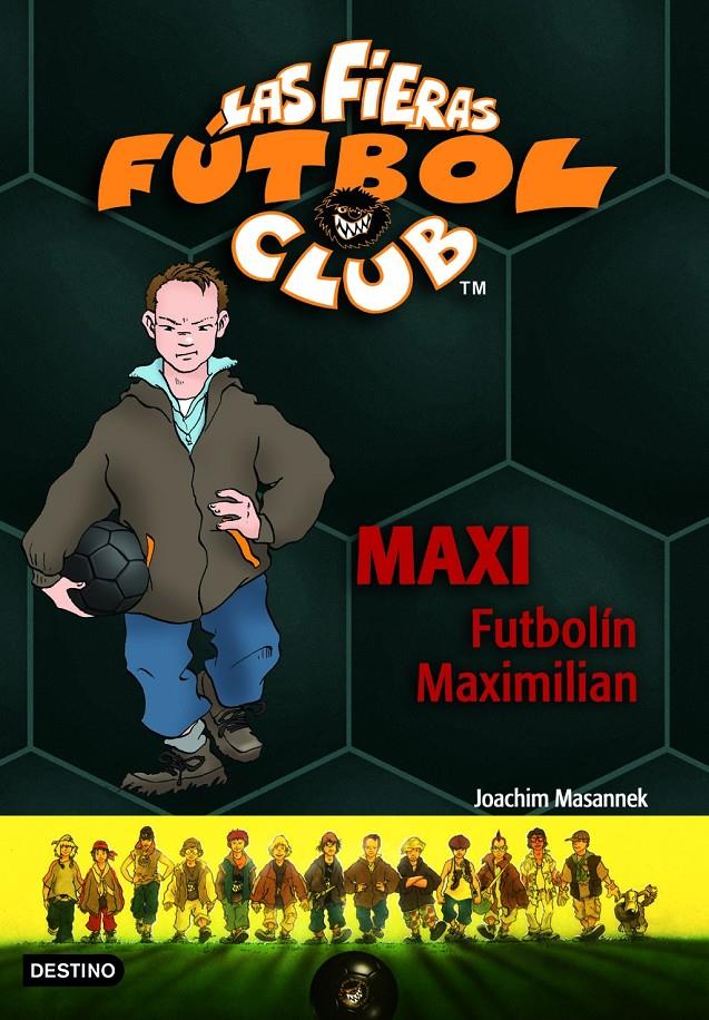MAXI FUTBOLÍN MAXIMILIAN | 9788408065371 | MASANNEK, JOACHIM
