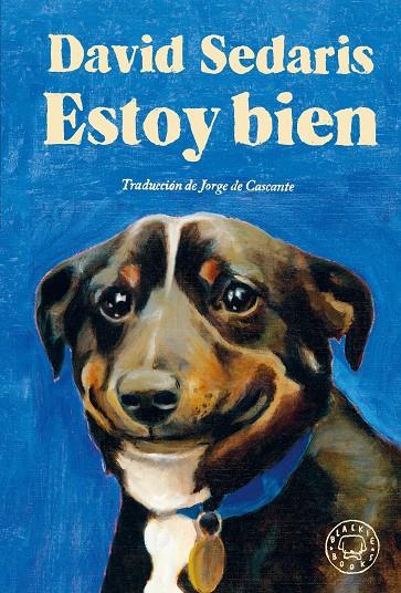 ESTOY BIEN | 9788410025141 | SEDARIS, DAVID | Llibreria Online de Tremp