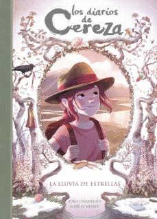 LLUVIA DE ESTRELLAS,LA(DIARIOS DE CERE5) | 9788420433899 | CHAMBLAIN, JORIS | Llibreria Online de Tremp