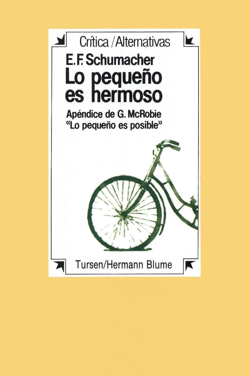 LO PEQUEÑO ES HERMOSO | 9788489840270 | SCHUMACHHER, E. F.