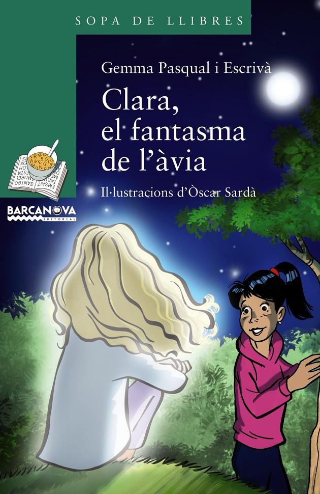 CLARA, EL FANTASMA DE L¿ÀVIA | 9788448942748 | PASQUAL, GEMMA