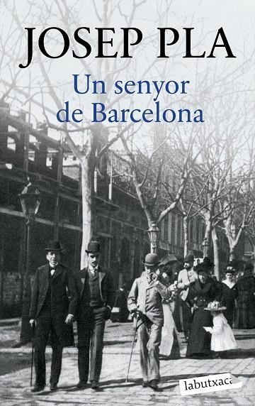 UN SENYOR DE BARCELONA | 9791387802974 | PLA, JOSEP | Llibreria Online de Tremp