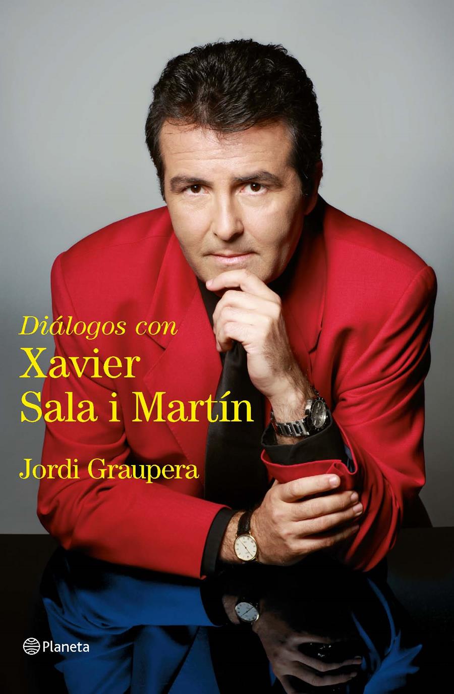 DIALOGOS CON XAVIER SALA I MARTIN | 9788408091684 | GRAUPERA, JORDI | Llibreria Online de Tremp