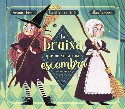 LA BRUIXA QUE NO VOLIA UNA ESCOMBRA (PER ESCOMBRAR) | 9788448863883 | ISERN, SUSANNA/SIERRA, DAVID | Llibreria Online de Tremp