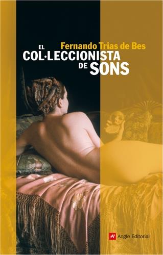 COL.LECCIONISTA DE SONS, EL | 9788496521650 | TRIAS DE BES, FERNANDO | Llibreria Online de Tremp