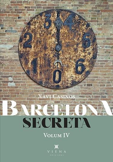 BARCELONA SECRETA, 4 | 9788418908934 | CASINOS COMAS, XAVIER | Llibreria Online de Tremp