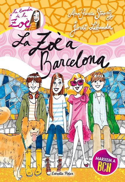 ZOÈ A BARCELONA | 9788490573907 | GARCÍA-SIÑERIZ, ANA | Llibreria Online de Tremp