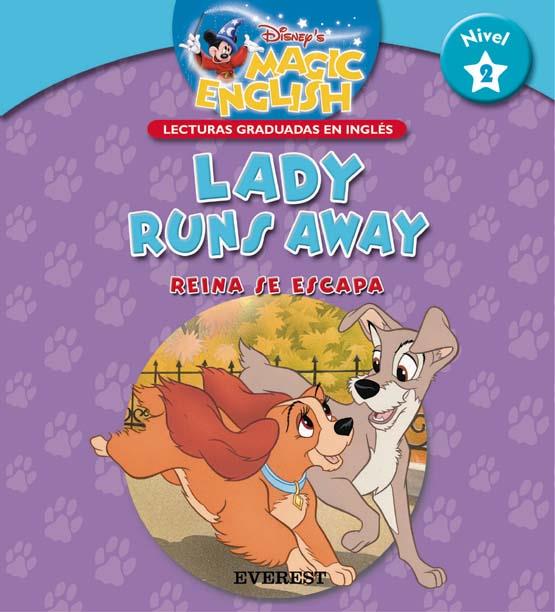 LADY RUNS AWAY (LECTURAS GRADUADAS EN INGLES NIVEL 2) | 9788424183462 | WALT DISNEY COMPANY