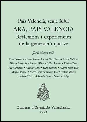 PAÍS VALENCIÀ, SEGLE XXI. ARA, PAÍS VALENCIÀ | 9788437075259 | VARIOS AUTORES | Llibreria Online de Tremp