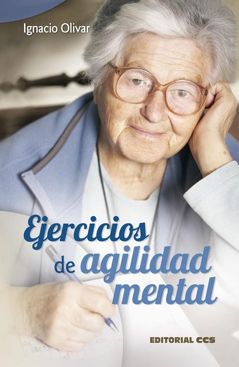 EJERCICIOS DE AGILIDAD MENTAL | 9788498422085 | OLIVAR NOGUERA, IGNACIO | Llibreria Online de Tremp