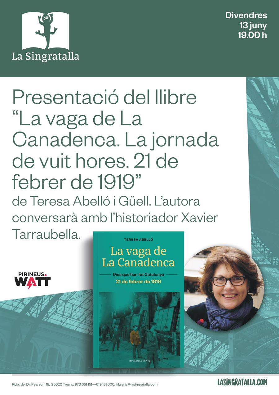 Presentació del llibre "La vaga de La Canadenca. La jornada de vuit hores. 21 de febrer de 1919"  de Teresa Abelló i Güell - Llibreria Online de Tremp