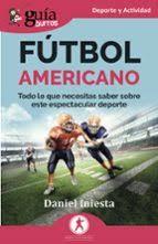 GUÍABURROS: FÚTBOL AMERICANO | 9791387539474 | INIESTA, DANIEL | Llibreria Online de Tremp