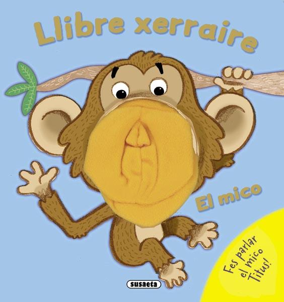 MICO, EL XERRAIRE | 9788467719512 | SUSAETA, EQUIP | Llibreria Online de Tremp