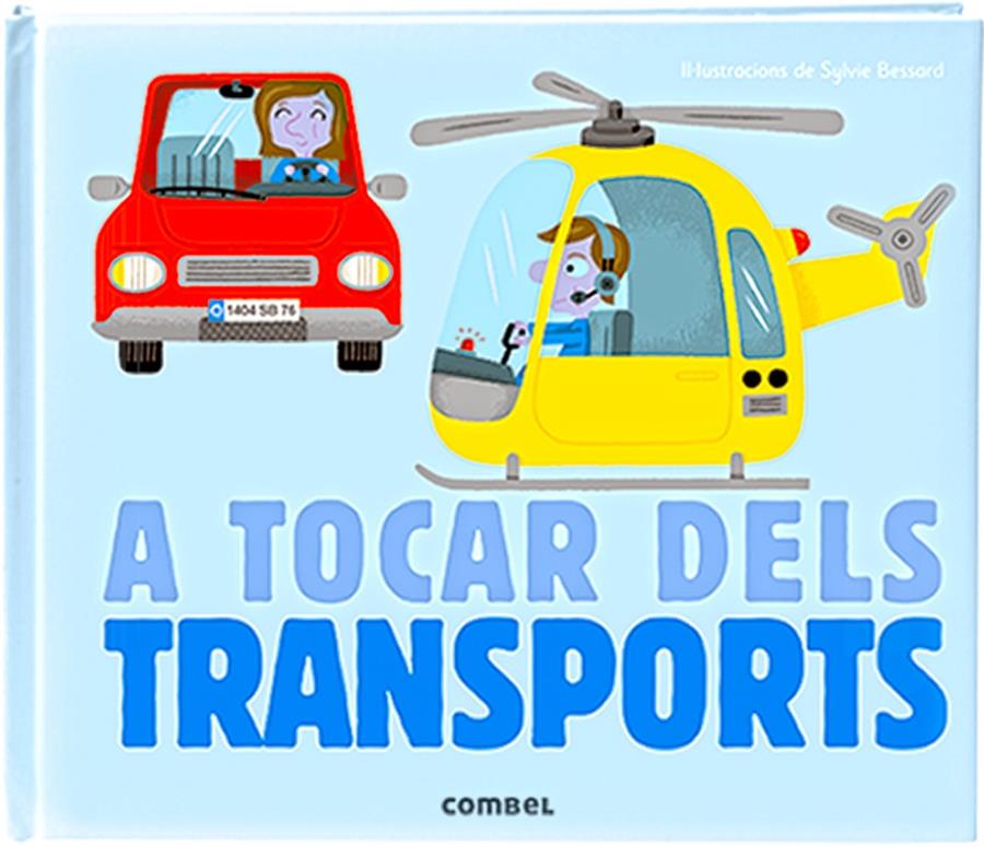 A TOCAR DELS TRANSPORTS | 9788498259636 | MILAN, ÉDITIONS | Llibreria Online de Tremp