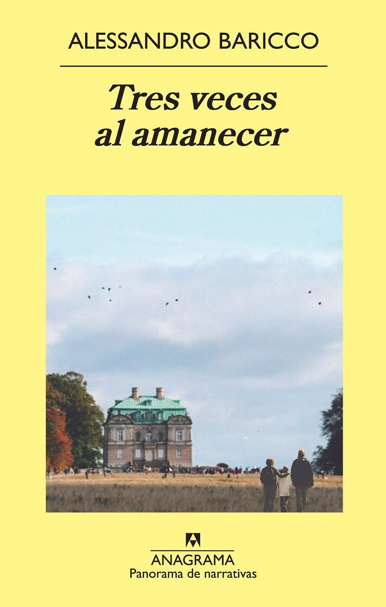 TRES VECES AL AMANECER | 9788433978790 | BARICCO, ALESSANDRO | Llibreria Online de Tremp