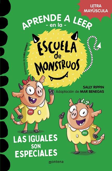 APRENDER A LEER EN LA ESCUELA DE MONSTRUOS 3 - LAS IGUALES SON ESPECIALES | 9788418594045 | RIPPIN, SALLY | Llibreria Online de Tremp