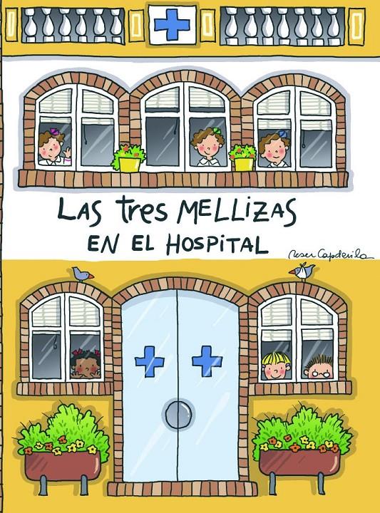TRES MELLIZAS EN EL HOSPITAL, LAS | 9788408055044 | CAPDEVILA, ROSER | Llibreria Online de Tremp