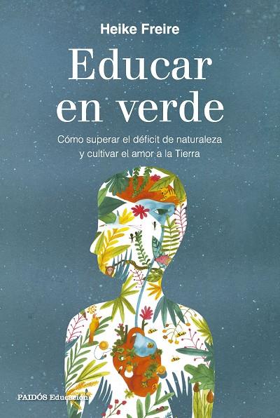 EDUCAR EN VERDE | 9788449344749 | FREIRE, HEIKE | Llibreria Online de Tremp