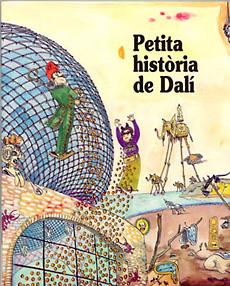 PETITA HISTORIA DE DALI | 9788483342909 | FORNES, EDUARD ; BAYES, PILARIN | Llibreria Online de Tremp