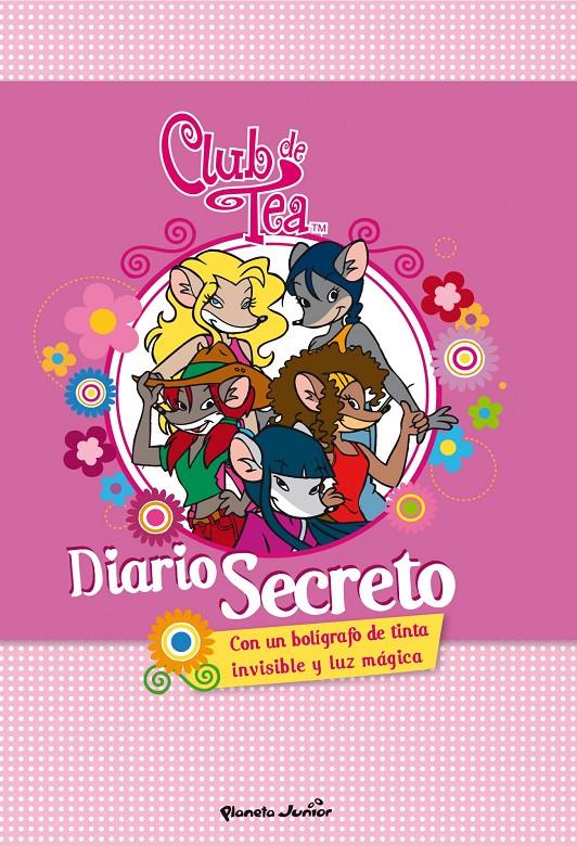 DIARIO SECRETO. CLUB DE TEA | 9788408007142 | STILTON, TEA | Llibreria Online de Tremp