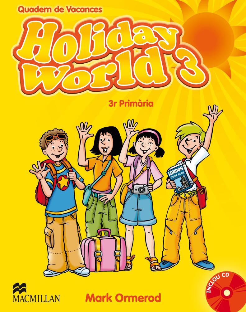 HOLIDAYS WORLD 3 PRIMARIA | 9780230422667