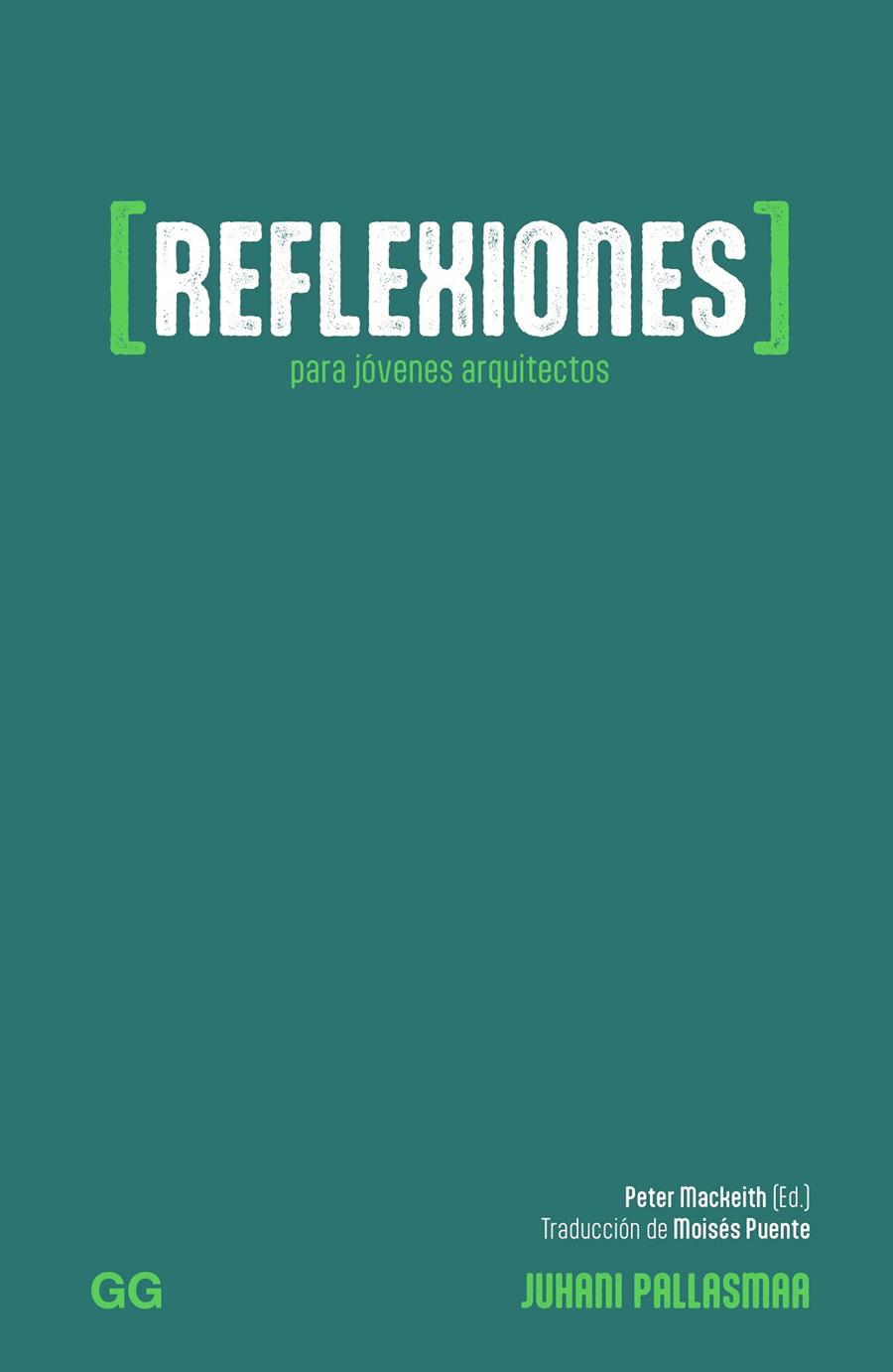 REFLEXIONES PARA JÓVENES ARQUITECTOS | 9788425235979 | PALLASMAA, JUHANI | Llibreria Online de Tremp