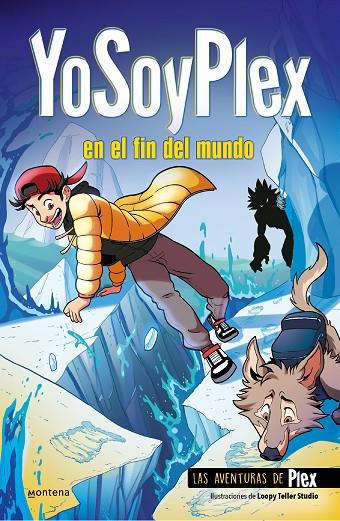 YOSOYPLEX EN EL FIN DEL MUNDO (LAS AVENTURAS DE PLEX 2) | 9788419085979 | YOSOYPLEX,