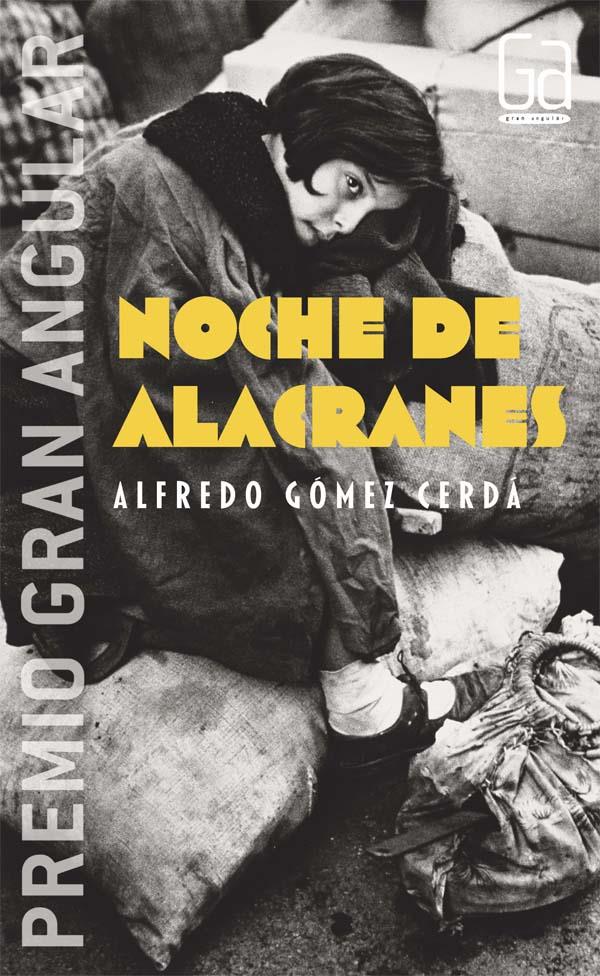 NOCHE DE ALACRANES | 9788434844315 | GOMEZ CERDA, ALFREDO