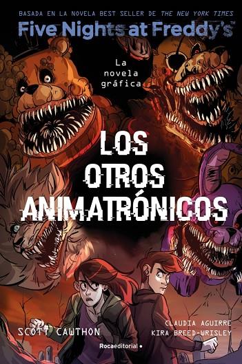 FIVE NIGHTS AT FREDDY'S. LA NOVELA GRÁFICA 2 - LOS OTROS ANIMATRONICOS | 9788419743749 | CAWTHON, SCOTT/BREED-WRISLEY, KIRA | Llibreria Online de Tremp