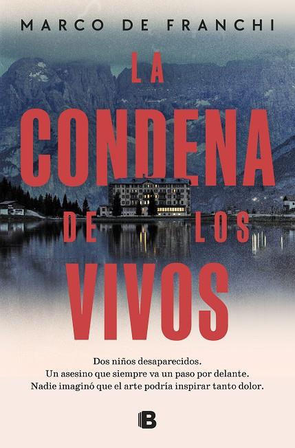 LA CONDENA DE LOS VIVOS | 9788466676755 | DE FRANCHI, MARCO | Llibreria Online de Tremp