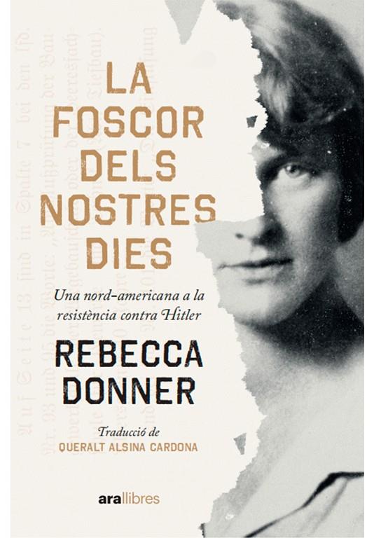 LA FOSCOR DELS NOSTRES DIES | 9788411730112 | DONNER, REBECCA | Llibreria Online de Tremp