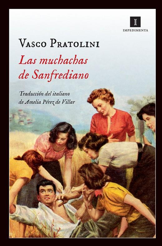 MUCHACHAS DE SANFREDIANO, LAS | 9788415578901 | PRATOLINI, VASCO | Llibreria Online de Tremp