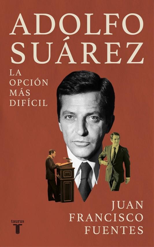 ADOLFO SUÁREZ | 9788430628537 | FUENTES, JUAN FRANCISCO | Llibreria Online de Tremp
