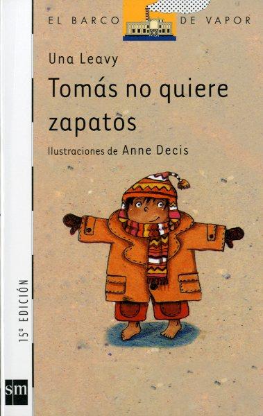 TOMAS NO QUIERE ZAPATOS | 9788434863552 | LEAVY, UNA ; DECIS, ANNE | Llibreria Online de Tremp