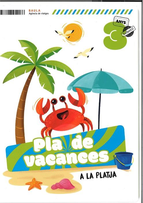 PLÀ DE VACANCES A LA PLATJA 3 ANYS INFANTIL | 9788447954186 | DEL POZO ASENSIO, ESTEFANÍA | Llibreria Online de Tremp