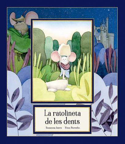 LA RATOLINETA DE LES DENTS | 9791388132780 | ISERN, SUSANNA | Llibreria Online de Tremp