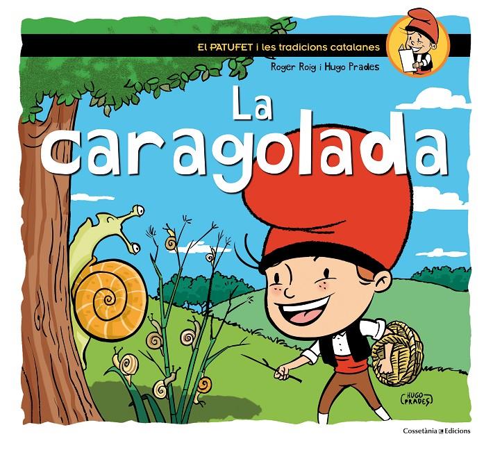 LA CARAGOLADA | 9788490344033 | ROIG CÈSAR, ROGER | Llibreria Online de Tremp