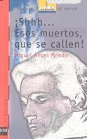 SHHH...ESOS MUERTOS QUE SE CALLEN¡ | 9788434840492 | MENDO, MIGUEL ÁNGEL