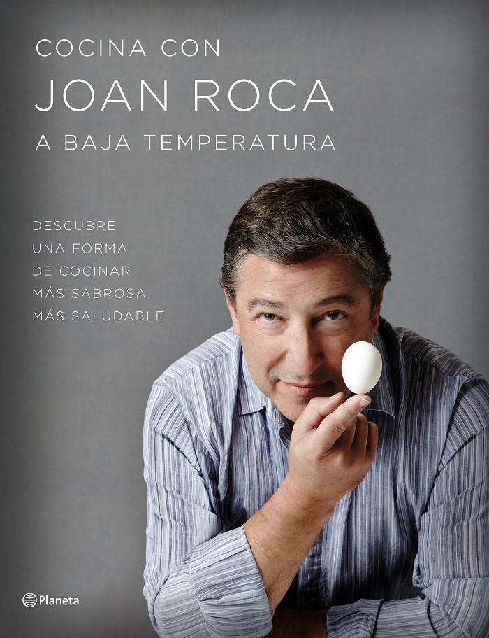 COCINA CON JOAN ROCA A BAJA TEMPERATURA | 9788408152040 | JOAN ROCA/SALVADOR BRUGUÉS | Llibreria Online de Tremp