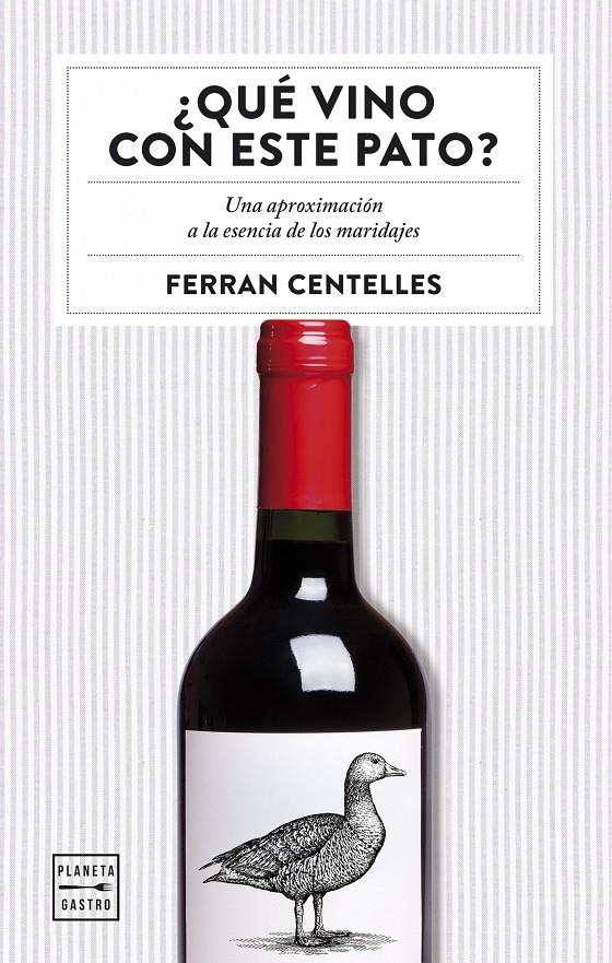 ¿QUÉ VINO CON ESTE PATO? | 9788408159551 | FERRAN CENTELLES | Llibreria Online de Tremp