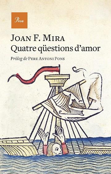 QUATRE QÜESTIONS D'AMOR | 9788475889740 | MIRA, JOAN FRANCESC | Llibreria Online de Tremp