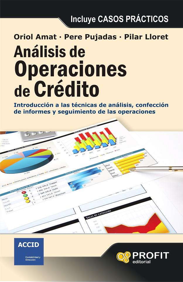 ANÁLISIS DE OPERACIONES DE CRÉDITO | 9788415330745 | AMAT SALAS, ORIOL/PUJADAS ALSINA, PERE/LLORET MILLÁN, PILAR | Llibreria Online de Tremp